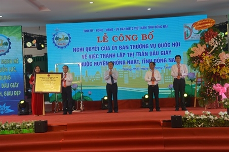 Công bố thành lập thị trấn Dầu Giây, huyện Thống Nhất, tỉnh Đồng Nai