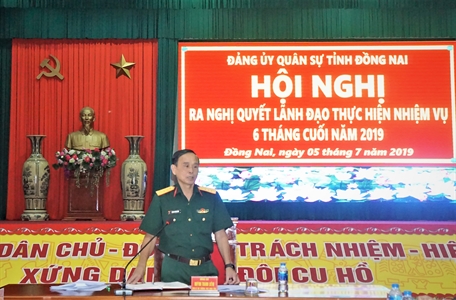 Đảng ủy Quân sự tỉnh Đồng Nai hoàn thành tốt nhiệm vụ 6 tháng đầu năm 2019