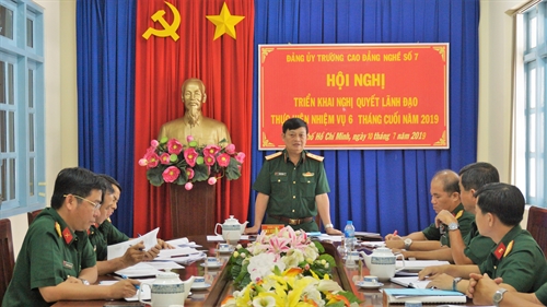 Đảng ủy Trường Cao đẳng nghề số 7 ra nghị quyết lãnh đạo thực hiện nhiệm vụ 6 tháng cuối năm 2019