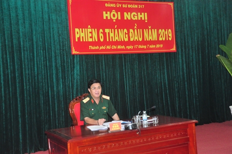 Đảng ủy Sư đoàn 317 hội nghị phiên 6 tháng đầu năm 2019