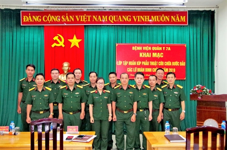 Bệnh viện Quân Y 7A khai mạc lớp tập huấn kíp phẫu thuật cứu chữa bước đầu