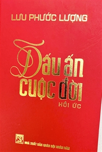 Đọc Dấu ấn cuộc đời Trung tướng Lưu Phước Lượng