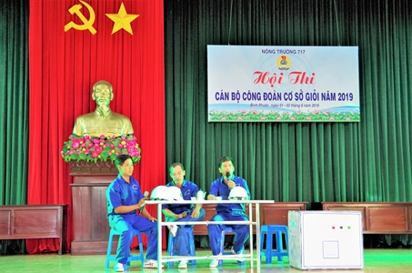 Nông trường 717, Binh đoàn 16 hội thi cán bộ công đoàn giỏi