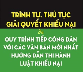 Hỏi: Pháp luật quy định như thế nào về trình tự khiếu nại đối với quyết định hành chính, hành vi hành chính?