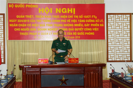 Bộ Quốc phòng phổ biến, quán triệt Chỉ thị số 10 của Thủ tướng Chính phủ