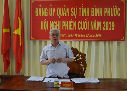Đảng ủy Quân sự tỉnh Bình Phước tổ chức hội nghị phiên cuối năm 2019