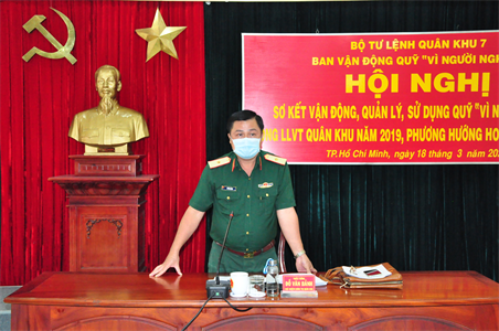 Quân khu 7 sơ kết vận động, quản lý, sử dụng quỹ "Vì người nghèo"