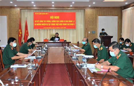 Quân khu 7 sơ kết công tác phòng chống dịch Covid-19 giai đoạn 1, 2 và nhiệm vụ tập trung trong giai đoạn 3