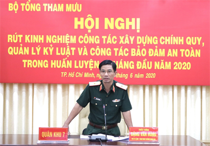Bộ Tổng Tham mưu: Rút kinh nghiệm công tác xây dựng chính quy, quản lý kỷ luật và bảo đảm an toàn trong huấn luyện 6 tháng đầu năm 2020.
