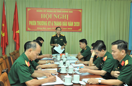 Đảng ủy Quân sự tỉnh Đồng Nai hội nghị phiên 6 tháng đầu năm 2020