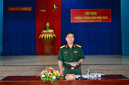 Đảng ủy Lữ đoàn 26: Hội nghị phiên 6 tháng đầu năm 2020