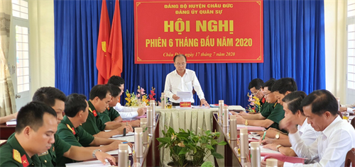 Đảng ủy Quân sự huyện Châu Đức, tỉnh Bà Rịa-Vũng Tàu hội nghị phiên 6 tháng đầu năm 2020