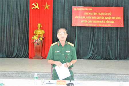 Bộ CHQS tỉnh Tây Ninh sinh hoạt đối thoại dân chủ với Ban CHQS huyện Châu Thành