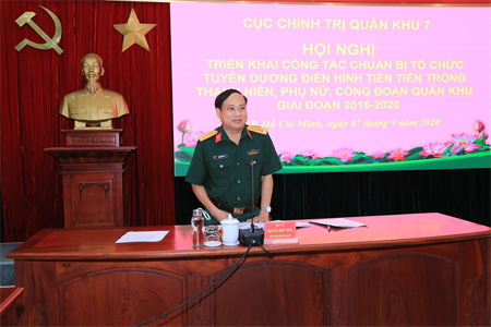Cục Chính trị Quân khu 7 triển khai công tác chuẩn bị tổ chức tuyên dương điển hình tiên tiến