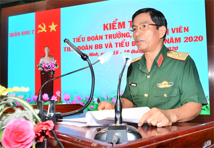 Quân khu 7 khai mạc kiểm tra cán bộ tiểu đoàn bộ binh và binh chủng năm 2020