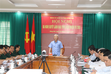 Đảng ủy Quân sự tỉnh Đồng Nai triển khai nghị quyết lãnh đạo nhiệm vụ năm 2021