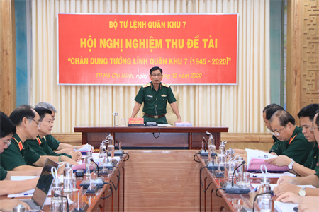 ​Nghiệm thu đề tài “Chân dung tướng lĩnh Quân khu 7”