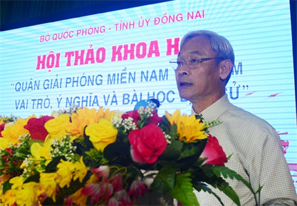 Hội thảo khoa học: “Quân Giải phóng miền Nam Việt Nam - Vai trò, ý nghĩa và bài học lịch sử”