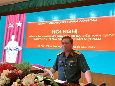 Đảng ủy Quân sự tỉnh Bà Rịa - Vũng Tàu thông báo nhanh kết quả Đại hội đại biểu toàn quốc lần thứ XIII của Đảng