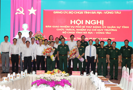 Bàn giao chức trách, nhiệm vụ Chỉ huy trưởng Bộ CHQS tỉnh BR-VT