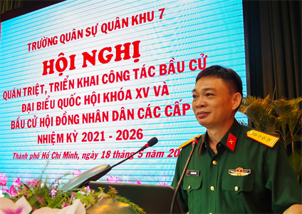 Trường quân sự Quân khu 7 tổ chức Hội nghị học tập, quán triệt Nghị quyết Đại hội lần thứ XIII của Đảng