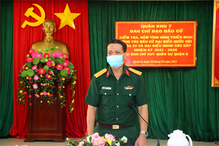 Ban Chỉ đạo bầu cử Quân khu kiểm tra công tác triển khai bầu cử tại Ban CHQS Quận 6 và huyện Bình Chánh