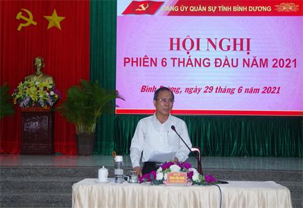 Đảng ủy Quân sự tỉnh Bình Dương hội nghị phiên 6 tháng đầu năm 2021