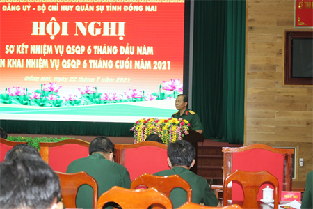 Bộ CHQS tỉnh Đồng Nai triển khai nhiệm vụ quân sự quốc phòng 6 tháng cuối năm 2021