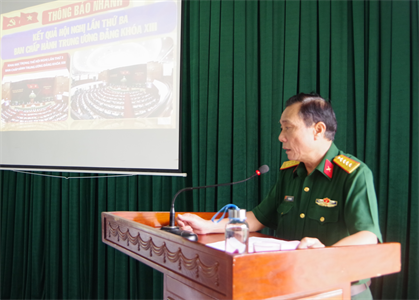 Sư đoàn 317 thông báo nhanh kết quả Hội nghị lần thứ 3, Ban chấp hành Trung ương Đảng khóa XIII