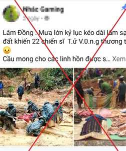 Tin đồn sạt lở đất làm 22 chiến sĩ Quân đội tử vong ở Lâm Đồng là bịa đặt
