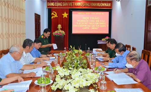 Hội thảo nghiệm thu đề tài "Lịch sử ngành Điều tra hình sự Quân khu 7 (1975-2020)”