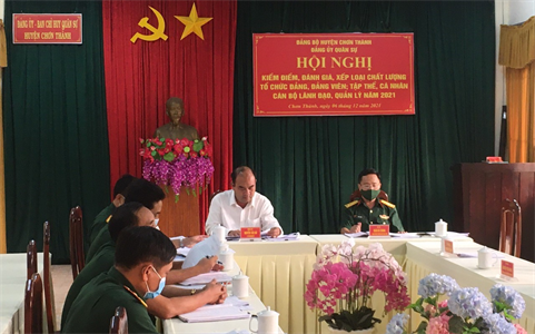 Đảng ủy Quân sự huyện Chơn Thành đánh giá, xếp loại chất lượng tổ chức Đảng, đảng viên năm 2021