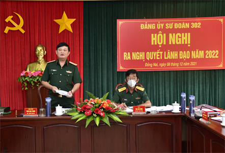 Đảng ủy Sư đoàn 302 ra Nghị quyết lãnh đạo năm 2022