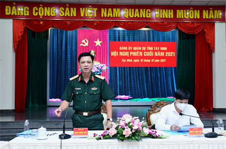 Thiếu tướng Nguyễn Trường Thắng dự hội nghị Đảng ủy Quân sự tỉnh Tây Ninh phiên cuối năm 2021