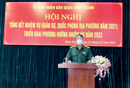 Quận Bình Thạnh tổng kết nhiệm vụ quân sự, quốc phòng địa phương năm 2021