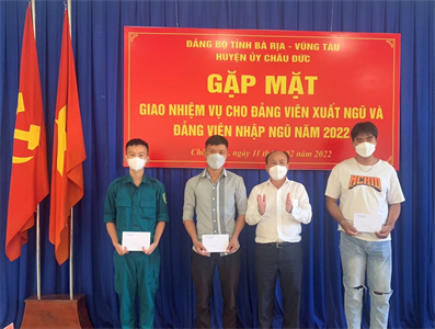 Huyện Châu Đức gặp mặt, giao nhiệm vụ cho đảng viên xuất ngũ và đảng viên nhập ngũ năm 2022