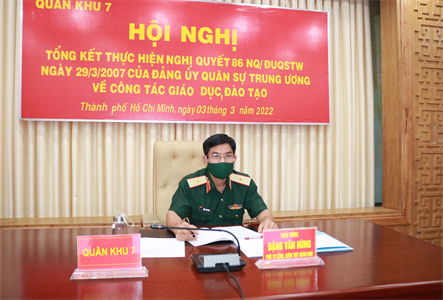 Quân khu 7 tổng kết thực hiện nghị quyết về công tác giáo dục, đào tạo