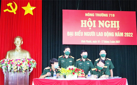 Nông trường 719, Binh đoàn 16 hội nghị đại biểu người lao động năm 2022