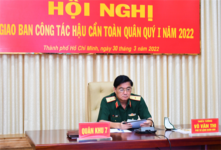 Tổng Cục Hậu cần giao ban công tác Hậu cần quý I năm 2022