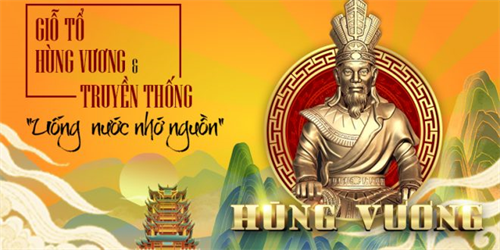 Đời đời nhớ ơn các Vua Hùng