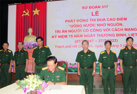Sư đoàn 317 phát động đợt thi đua cao điểm kỷ niệm 75 năm Ngày Thương binh, liệt sĩ