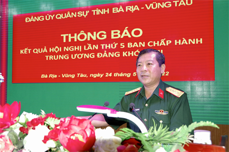 Đảng ủy Quân sự tỉnh Bà Rịa - Vũng Tàu thông báo kết quả Hội nghị Trung ương 5, khóa XIII