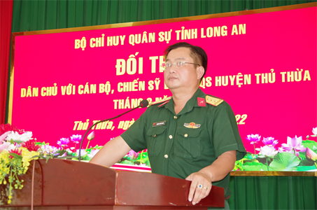 Bộ Chỉ huy Quân sự tỉnh Long An kịp thời nắm bắt tâm tư, nguyện vọng của cán bộ, chiến sĩ