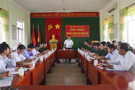 Đảng ủy Quân sự huyện Tân Trụ hội nghị phiên 6 tháng đầu năm 2022