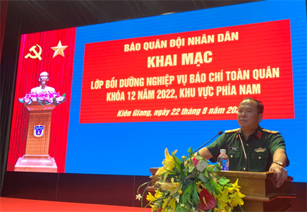 Báo Quân đội Nhân dân khai giảng Lớp bồi dưỡng nghiệp vụ báo chí khóa 12, khu vực phía Nam