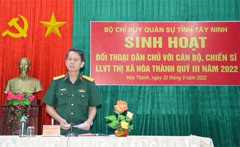 Bộ CHQS tỉnh Tây Ninh đối thoại dân chủ tại Ban CHQS thị xã Hòa Thành