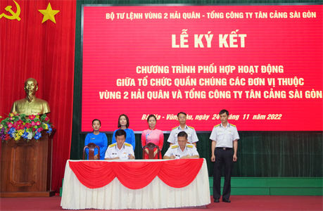 Tổ chức quần chúng Vùng 2 Hải quân và Tổng Công ty Tân Cảng Sài Gòn ký kết phối hợp
