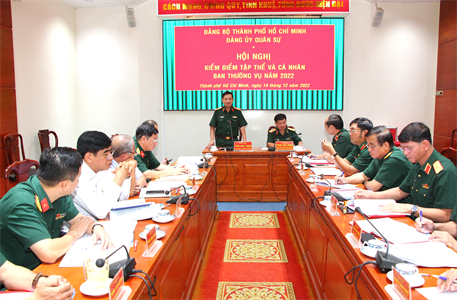 Hội nghị kiểm điểm tập thể, cá nhân Ban Thường vụ Đảng ủy Quân sự TPHCM năm 2022