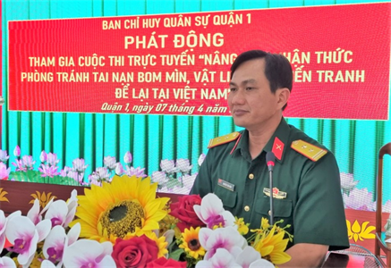 Ban CHQS Quận 1 phát động hưởng ứng cuộc thi phòng tránh tai nạn bom mìn, vật nổ