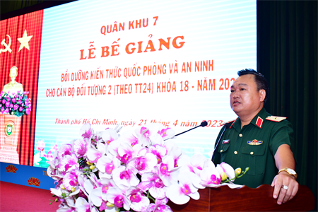Quân khu 7 bế giảng bồi dưỡng kiến thức quốc phòng và an ninh cho cán bộ đối tượng 2 (khoá 18)